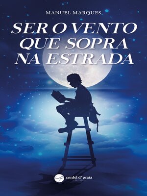cover image of Ser o vento que sopra na estrada